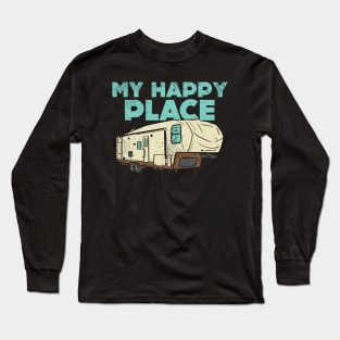 Camping Is My Happy Place Long Sleeve T-Shirt